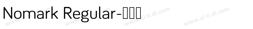 Nomark Regular字体转换